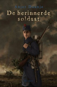 De herinnerde soldaat - Anjet Daanje