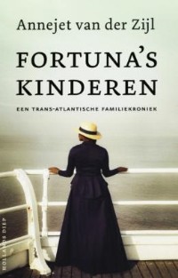 Fortuna's kinderen Annejet van der Zijl