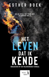 Het leven dat ik kende Esther Boek